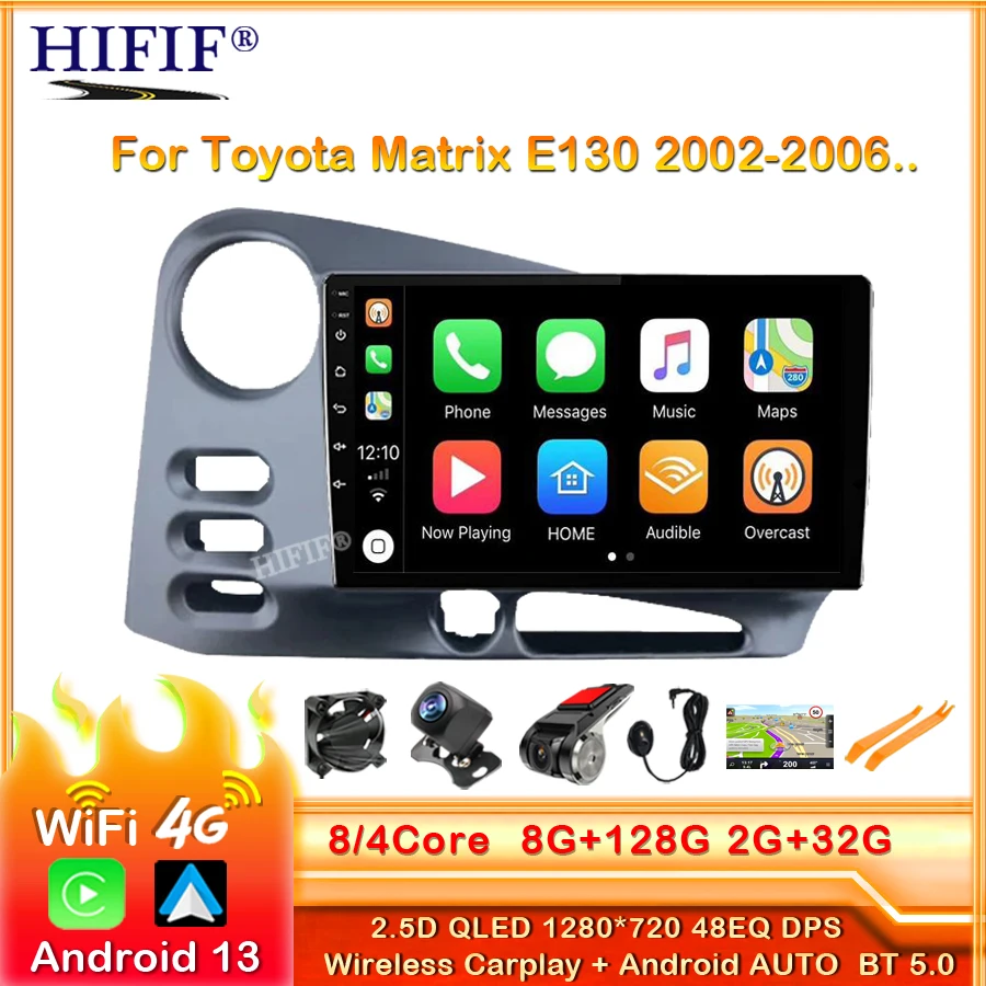 

Android 13 DVD For Toyota Matrix E130 2002-2006 Car Radio Auto 4G NO 2DIN Multimedia Screen Video GPS Player Navigatie Head Unit