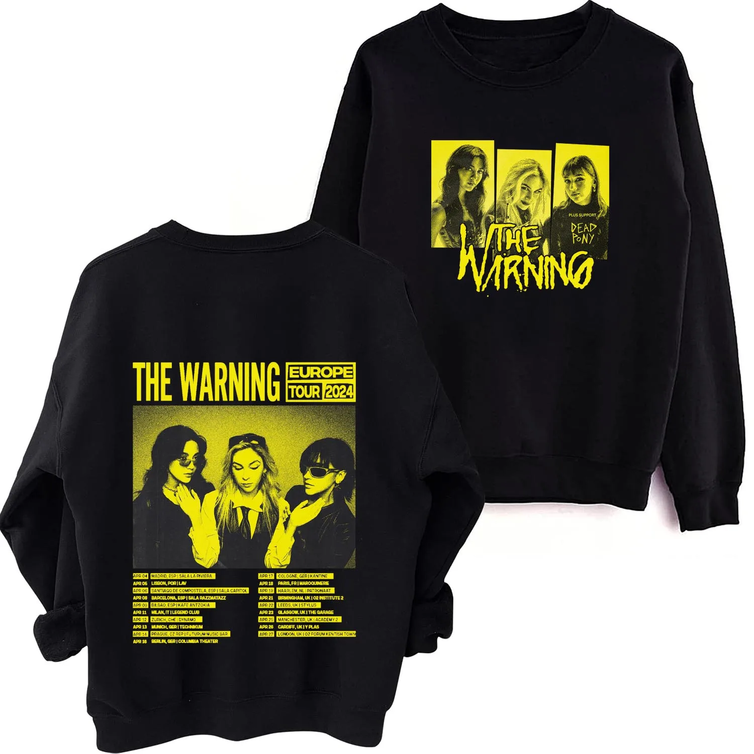 The Warning Europe Tour 2024 Long Sleeve O-Neck Clothing Regular Hoodies Spring and Autumn Unisex Music Fans Gift Printing