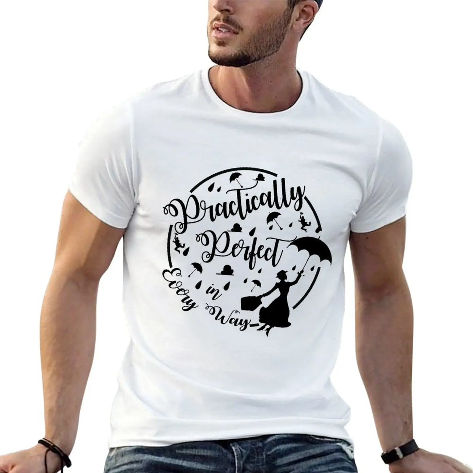 

Practically Perfect T-Shirt t shirt personalised man t shirts cotton T-Shirt