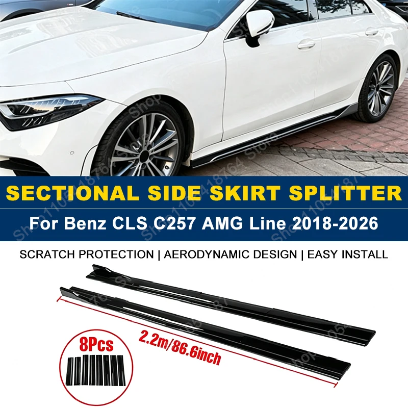 2.2M/86.6" Side Skirts Extension Rocker Panel Splitter For Mercedes Benz CLS C257 AMG Line 2018-2026 2019 2020 2021 ABS Plastic