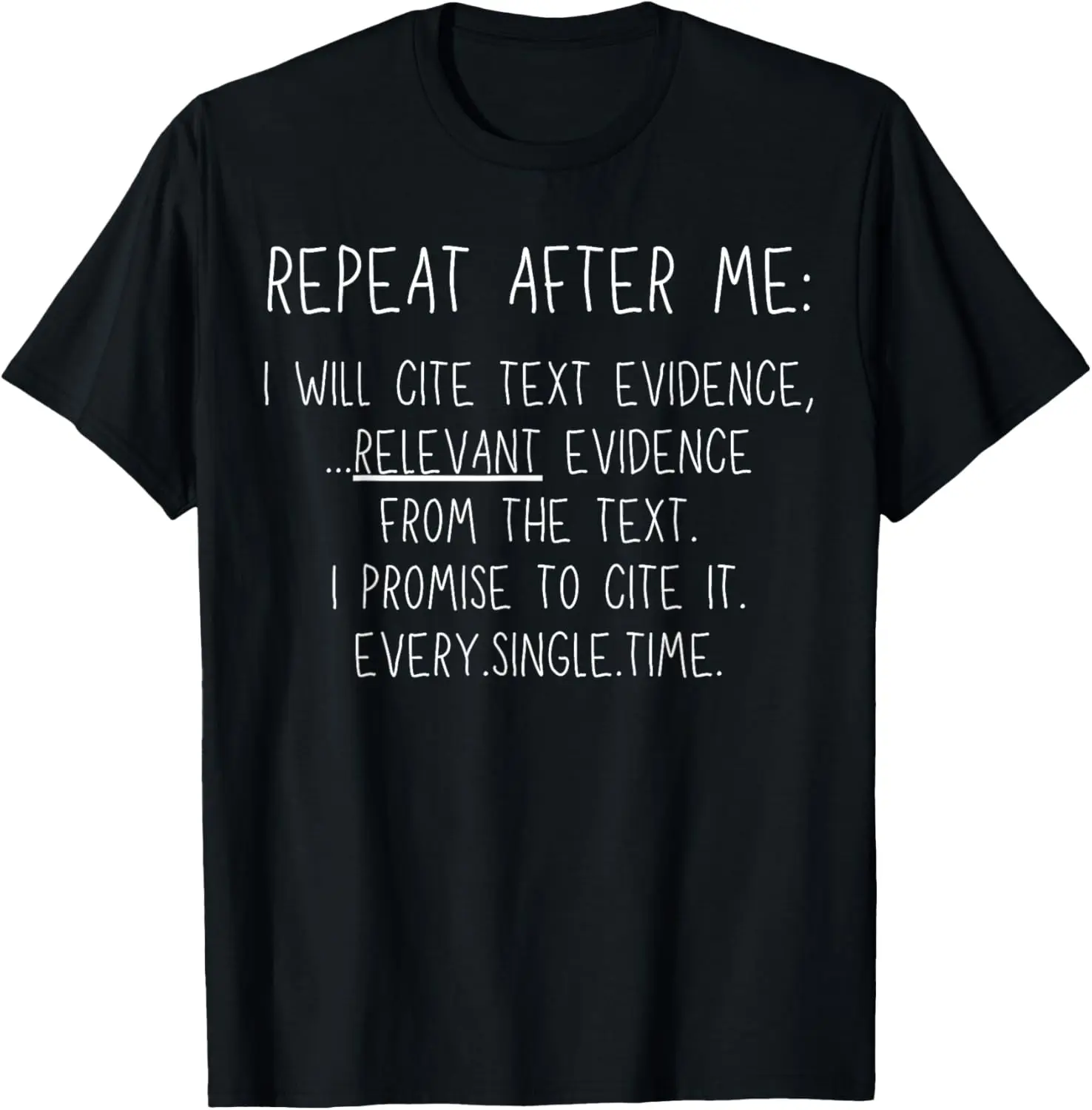 

Prove It Funny Cite Text Evidence English Students Teachers T-Shirt