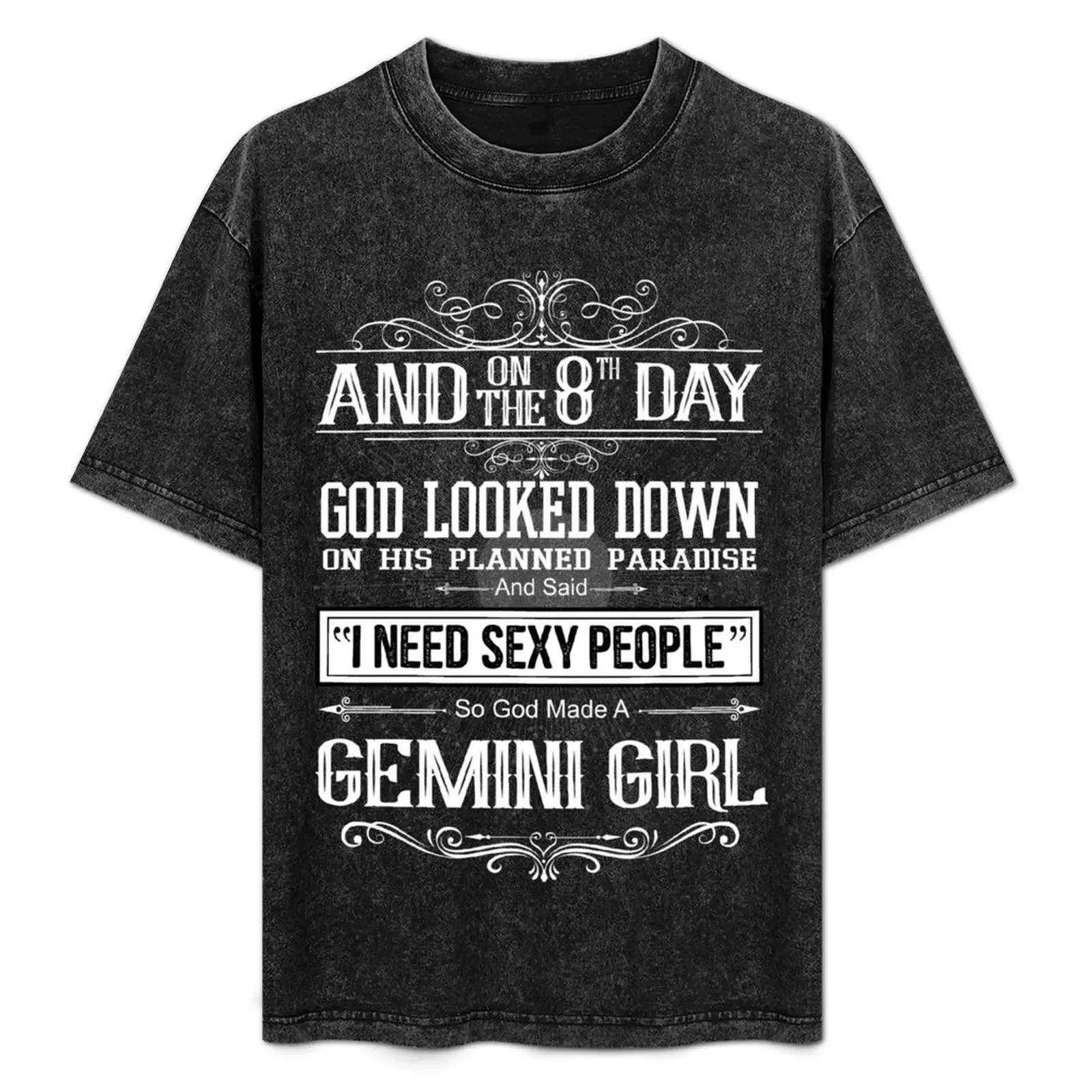 

And 8th Day God Look Down So God Made A Gemini Girl T-Shirt boys whites tops sports fans mens t shirts pack
