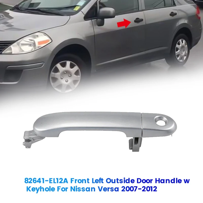 AU05 -82641-EL12A Front Left Outside Door Handle W/ Keyhole For Nissan Versa 2007-2012 Exterior Handle Trim 82641EL12A