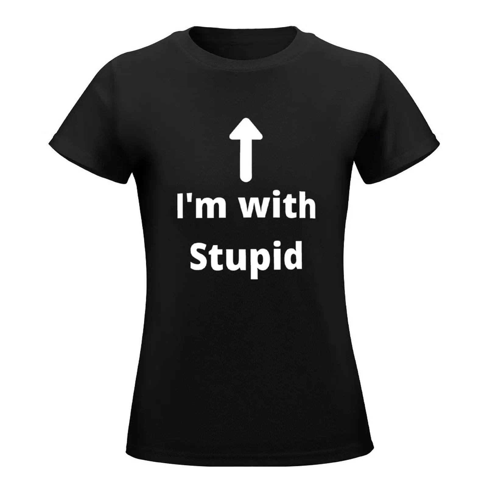 I'm with Stupid Arrow Up T-Shirt Short sleeve tee Blouse customs design your own sublime Women's t-shirt