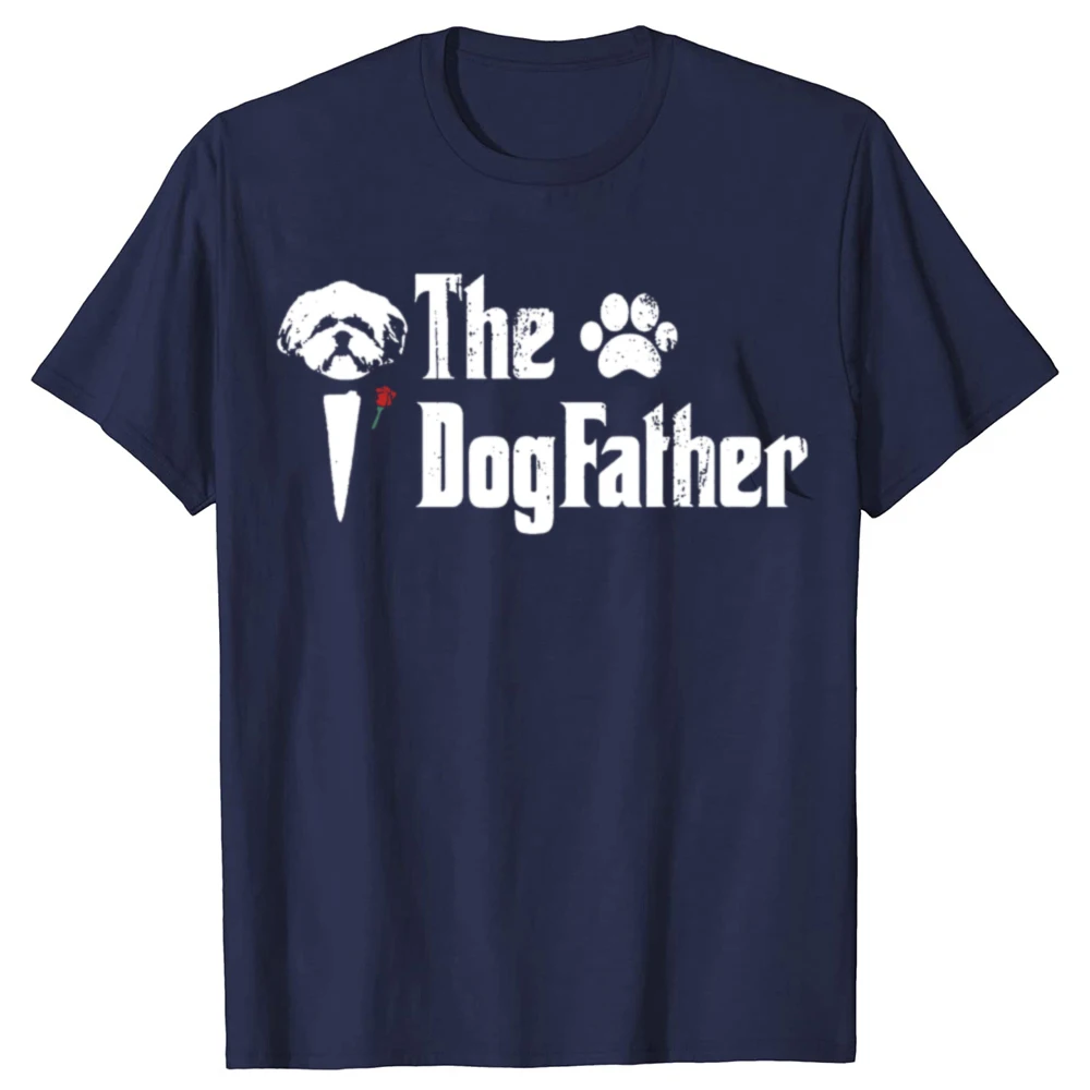 The Dogfather Shih Tzu Dog Dad Tshirt Father's Day Gift T-Shirt Men Women's Fashion Casual 100% Cotton Loose Oversized T Shirt