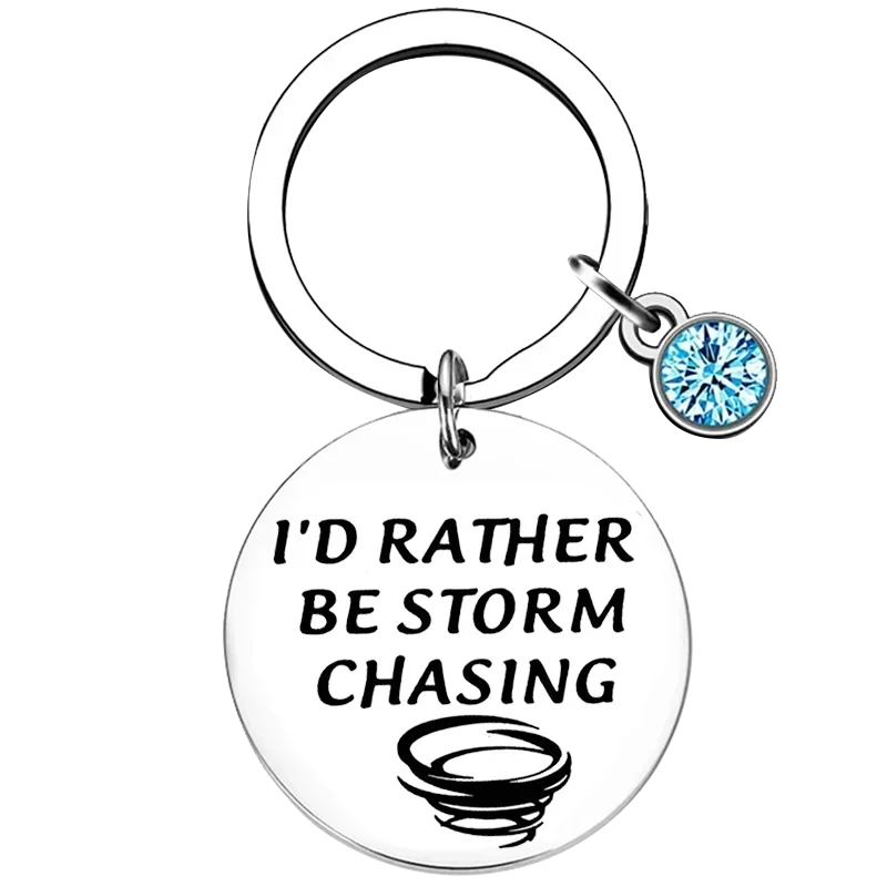 Hot Funny Stormchaser Keychain I'd Rather Be Storm Chasing Key Rings Tornado Hunter Gifts For Meteorologist Forecaster