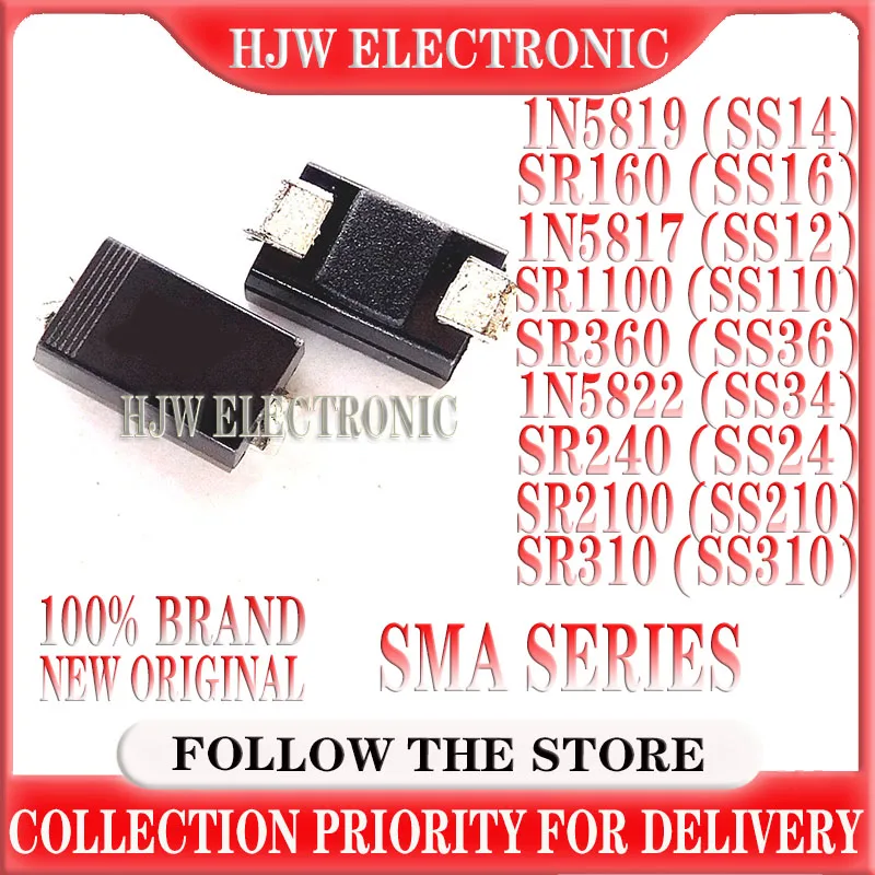 100pcs SMA Rectifier diode 1N5819 SS14 1N5822 SS34 SR160 SS16 1N5817 SS12 SR1100 SS110 SR360 SS36 SR240 SS24 SR2100 SS210 SS310