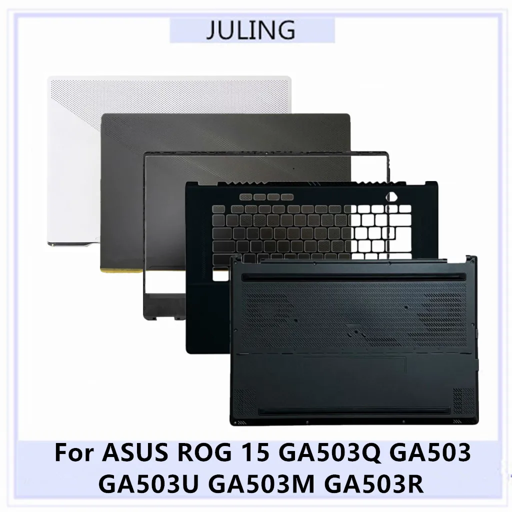 Para Asus Rog 15 Ga503Q Ga503 Ga503U Ga503M Ga503R: Cubierta Trasera Lcd, Bisel Frontal, Bisel Del Teclado Con Reposamanos, Carcasa Inferior Para Portátil — -24%, 13.06€ Coupon, from 39.19€ – 24% descuento – €39.19