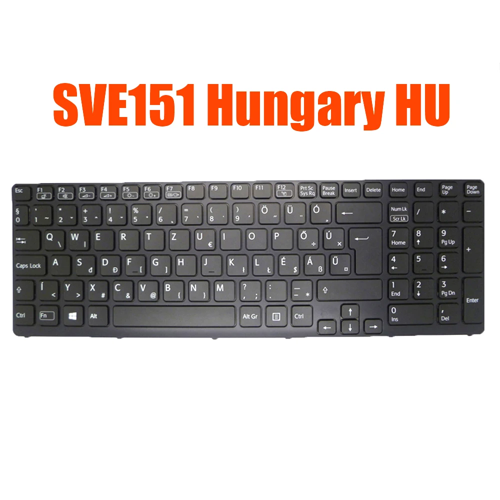 

HU Laptop Keyboard For SONY SVE151 SVE17 149169611HU 149152611HU 9Z.N6CBW.GOQ00 9Z.N6CSW.H0Q00 Hungary