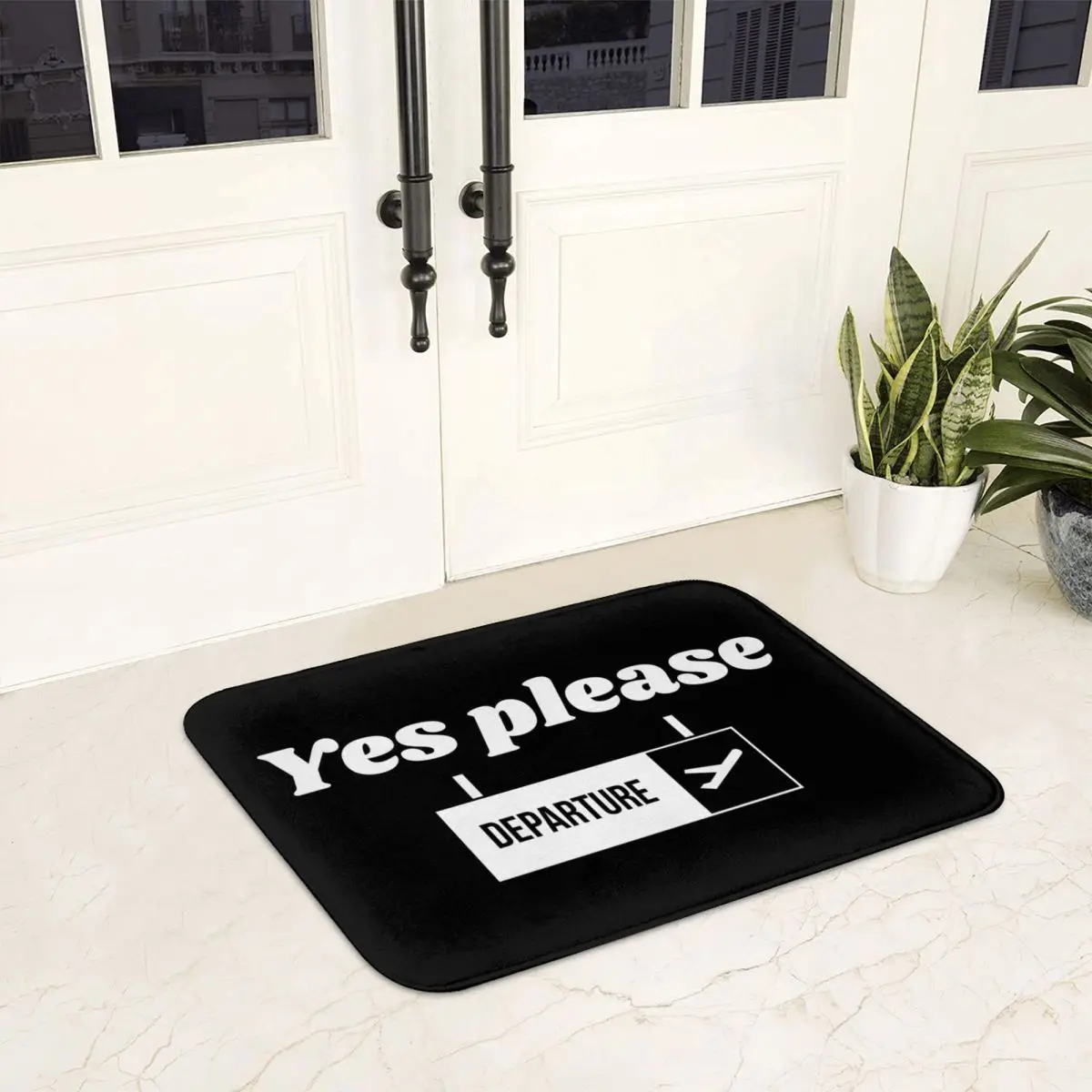 Yes Please, Departure, Airport, Travel Doormat Non-slip Bathroom Floor Mats Home Entrance Rugs Kitchen Bedroom Carpet Footpad