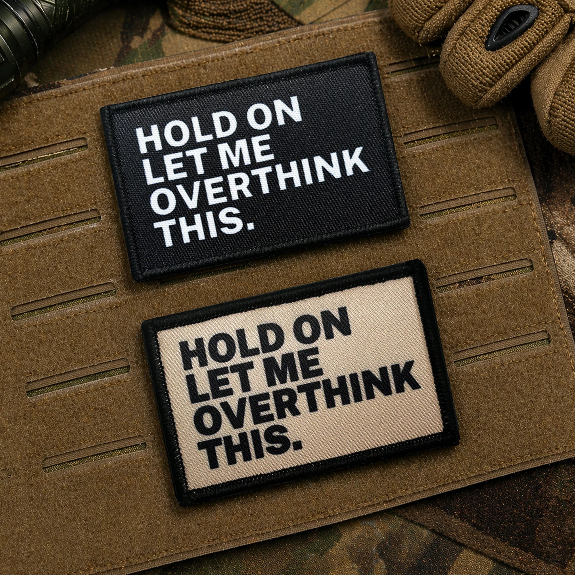 Hold On Let Me Overthink This - Humorous Embroidered Patch with Hook & Loop Backing for Bags & Clothing, Durable Fabric