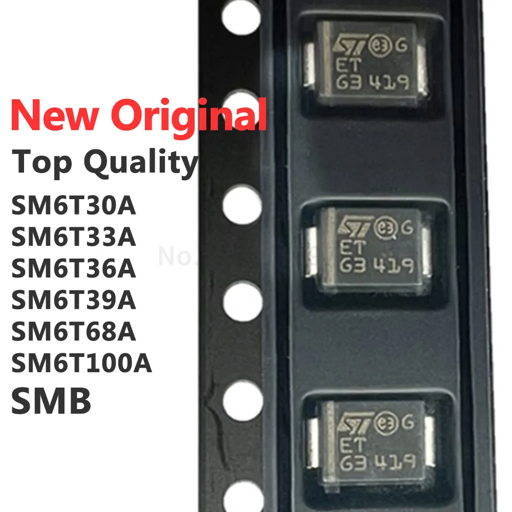 

(50 Pieces) SM6T30A SM6T33A SM6T36A SM6T39A SM6T68A SM6T100A SMB ER ET EV EX FQ FY New Original