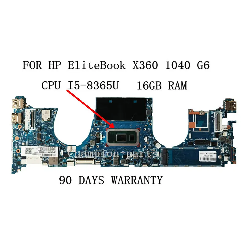 

MLLSE L63000-601 LAPTOP MOTHERBOARD FOR HP EliteBook X360 1040 G6 6050A3037501-MB-A01 CPU i5-8365U 16GB RAM 90 DAYS WARRANTY