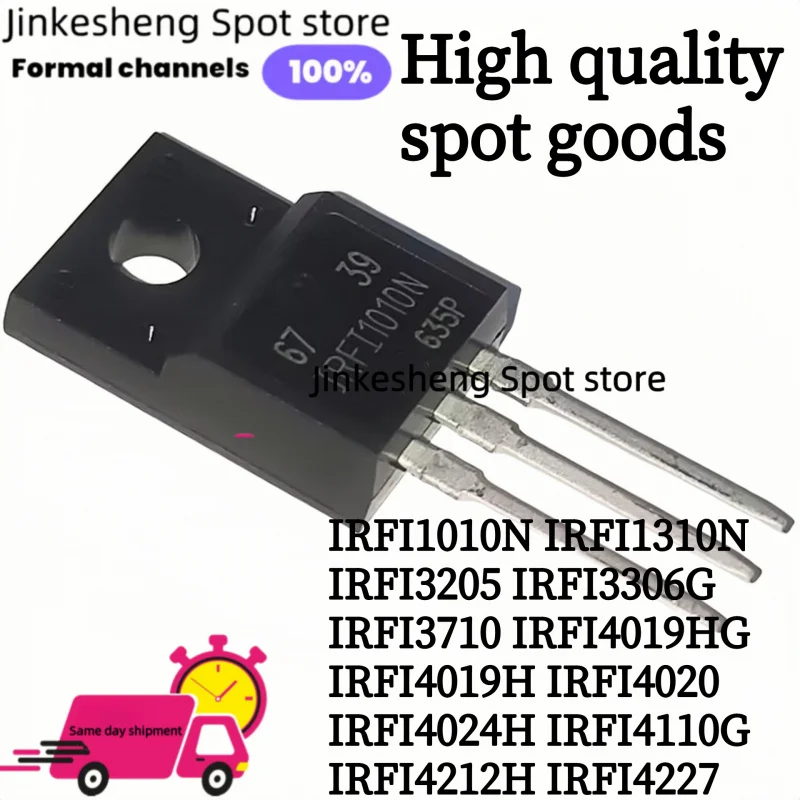 10PCS IRFI1010N IRFI1310N IRFI3205 IRFI3306G IRFI3710 IRFI4019HG IRFI4019H IRFI4020H IRFI4024H IRFI4110G IRFI4212H IRFI4227