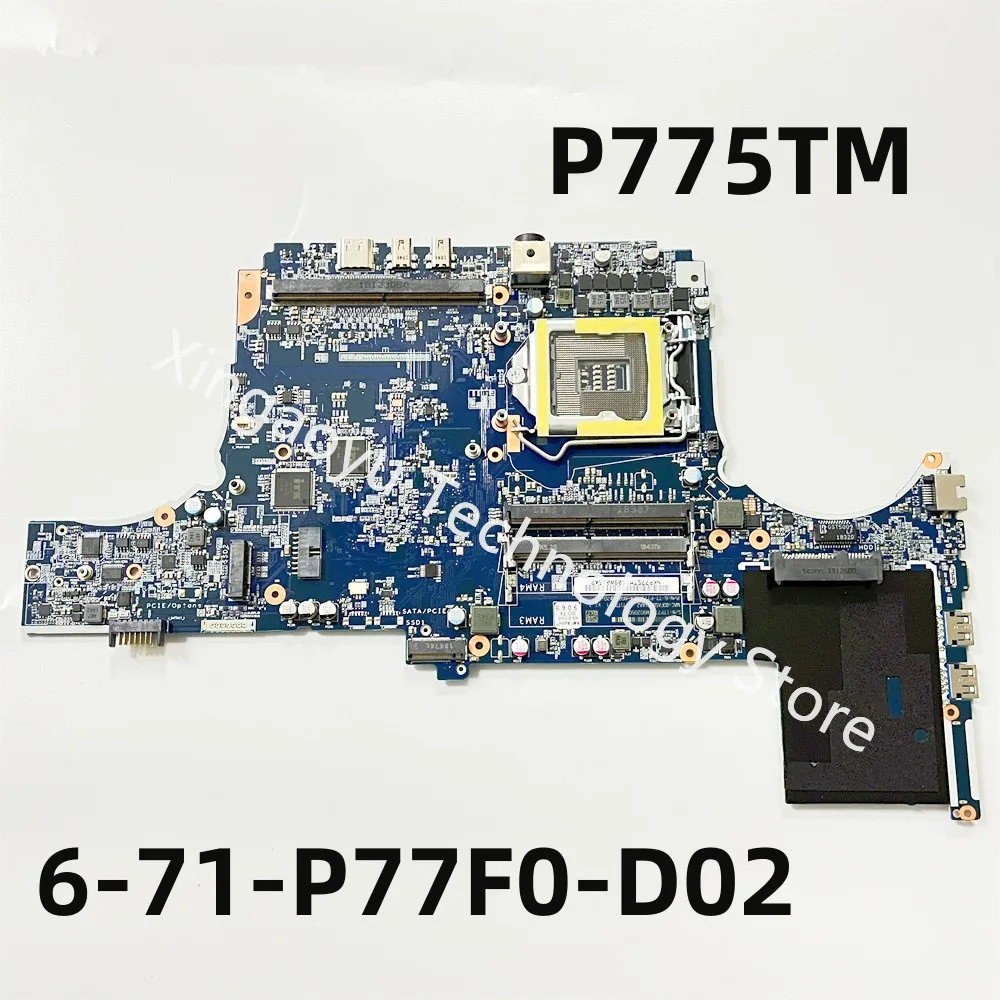 

Original FOR Clevo P775TM P775 P751TM P751 Laptop Motherboard 6-71-P77F0-D02 6-77-P775TM1A-N02 6-77-P750TM0A-N02