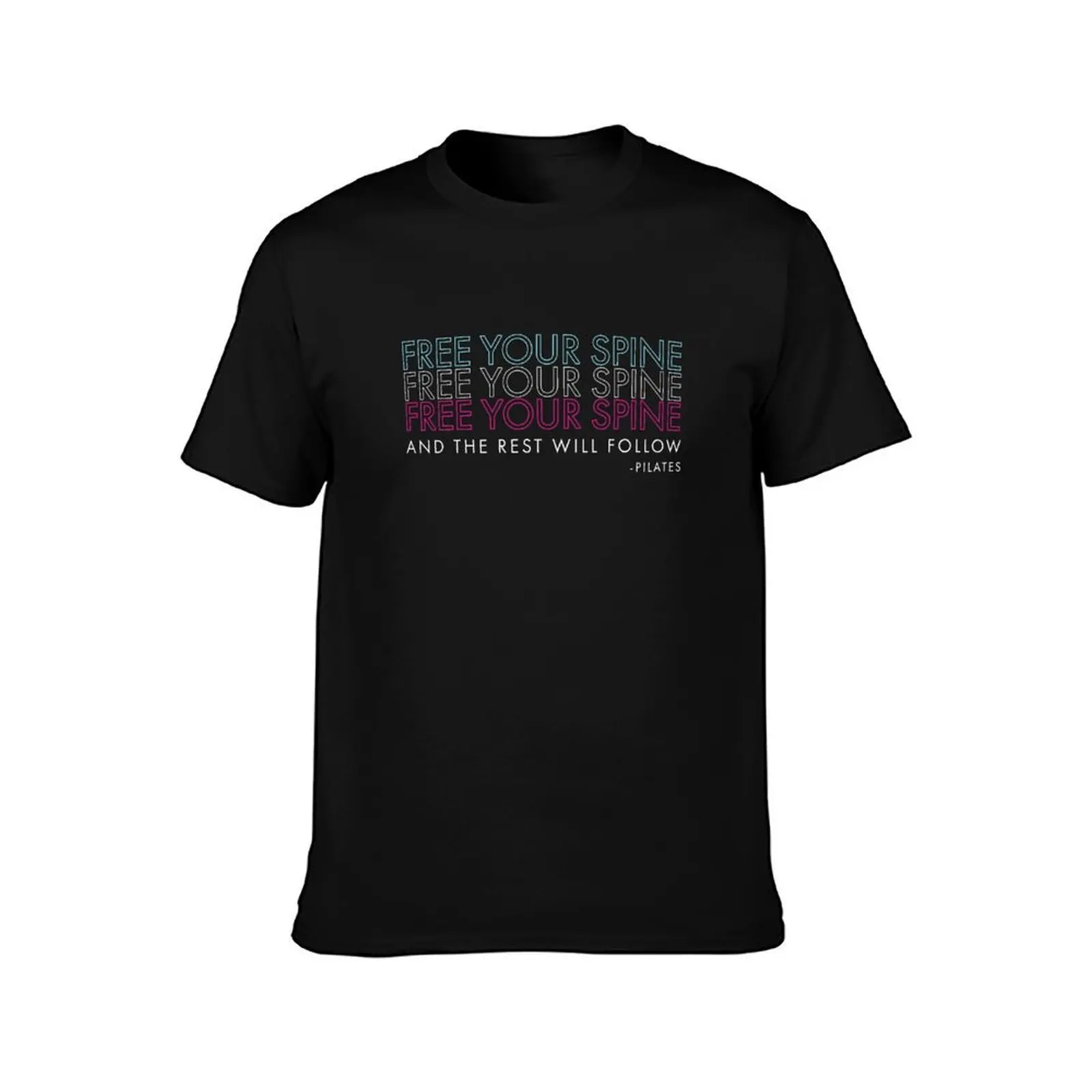 Pilates - Free Your Spine and The Rest Will Follow T-Shirt Plus Size Summer Casual T-Shirt