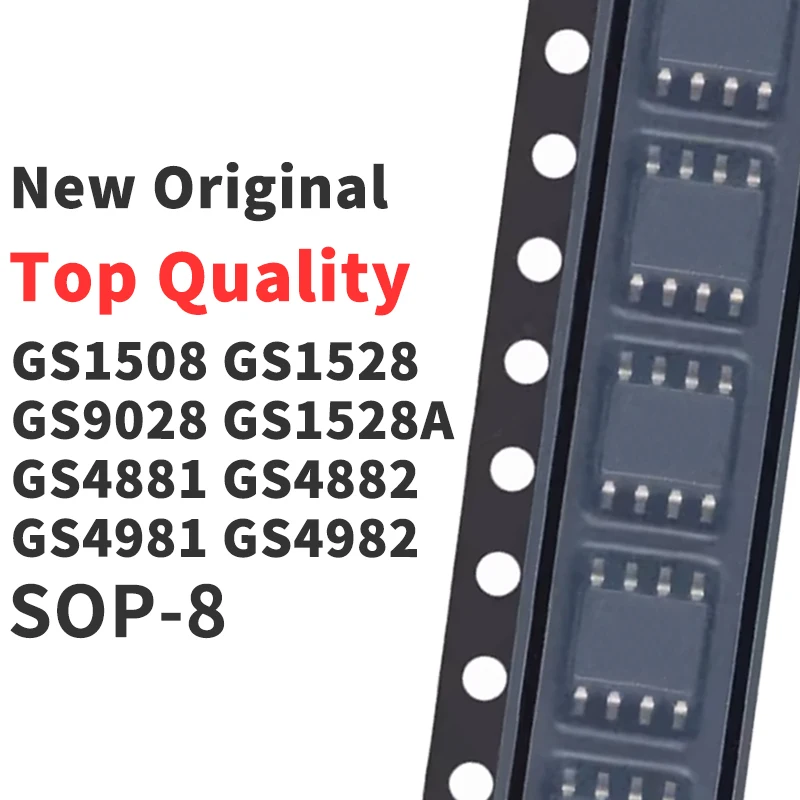 

(10 Pieces) GS1508 GS1528 GS9028 GS1528A GS4881 GS4882 GS4981 GS4982 SOP-8 New Original