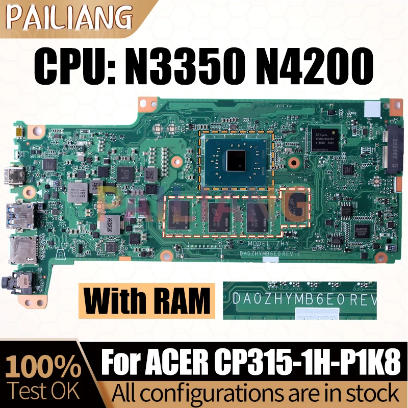 For ACER CP315-1H-P1K8 Notebook Mainboard Laptop DA0ZHYMB6E0 N3350 N4200 With RAM Motherboard Full Tested