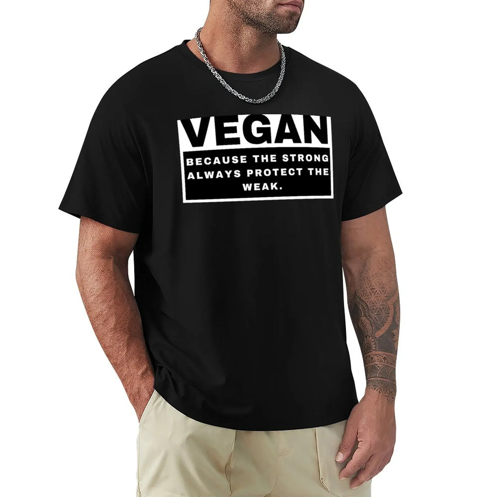 Vegan because the strong always protect the weak Vegan motivation veganism quote slogan saying Tees funny humor Vegan Un T-Shirt