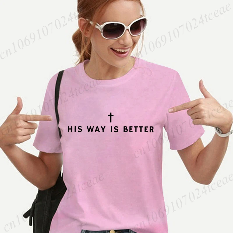 تي شيرت مسيحي من His Way Is Better للرجال والنساء كاجوال بأكمام قصيرة جرافيك تي شيرت كريستيان يسوع مطبوع ملابس صيفية مضحكة #2
