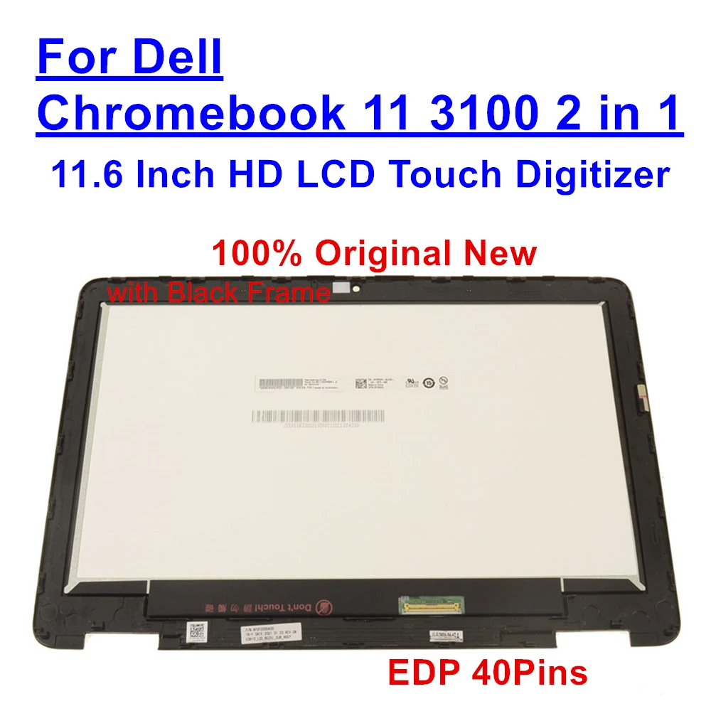 

Новый 11,6-дюймовый HD 40-контактный разъем для Dell Chromebook 11 3100 2 в 1 ЖК-дисплей с сенсорным экраном и рамкой 9MH3J FHMWH 45GHC