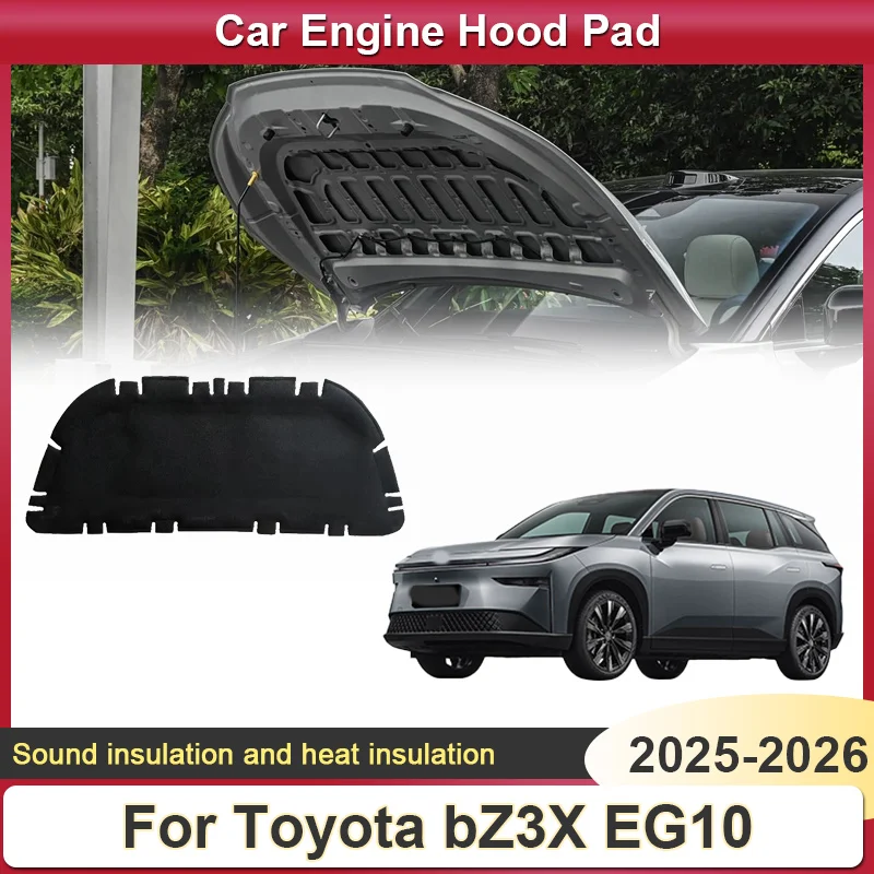 For Toyota bZ3X EG10 2025 2026 Car Engine Compartment Cover Sound Insulation Mat Heat Shield Fire Protection Lining Accessories