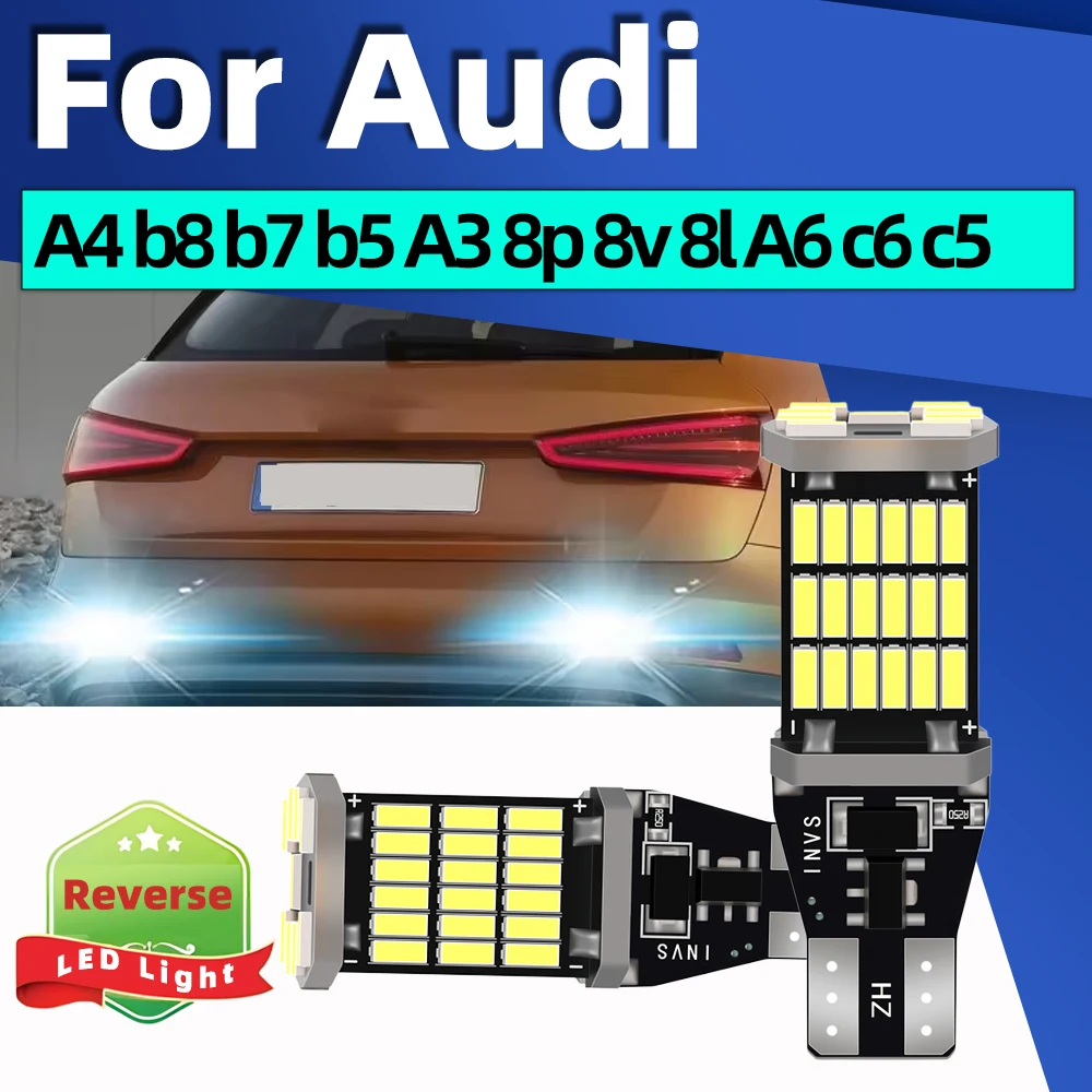 

2x Car LED Reverse Lights Canbus Backup Lamps W16W T15 12V 6000k For Audi A4 b8 b7 b5 A3 8p 8v 8l A6 c6 c5 Q5 A1 A5 TT A5 S5 S6