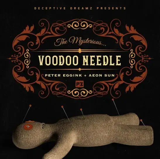 Voodoo Needle by Peter Eggink & Aeon Sun Magic tricks