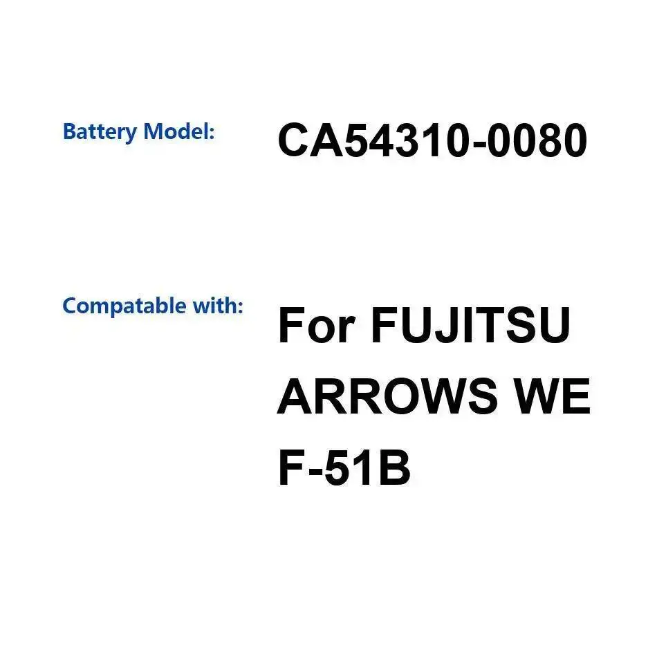 

Environmentally Friendly CA54310-0080 For Fujitsu Arrows WE F-51B 4000Mah High-Capacity Mobile Phone Battery