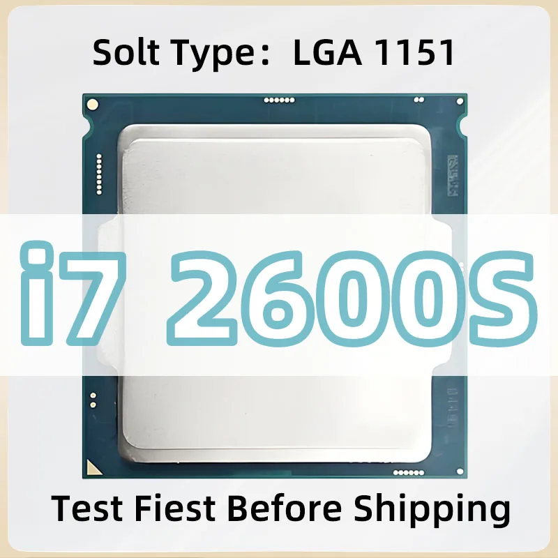 i7 2600S LGA 1155 2.8 GHz 4-cores and 8-threads 65W CPU Processor works on motherboard