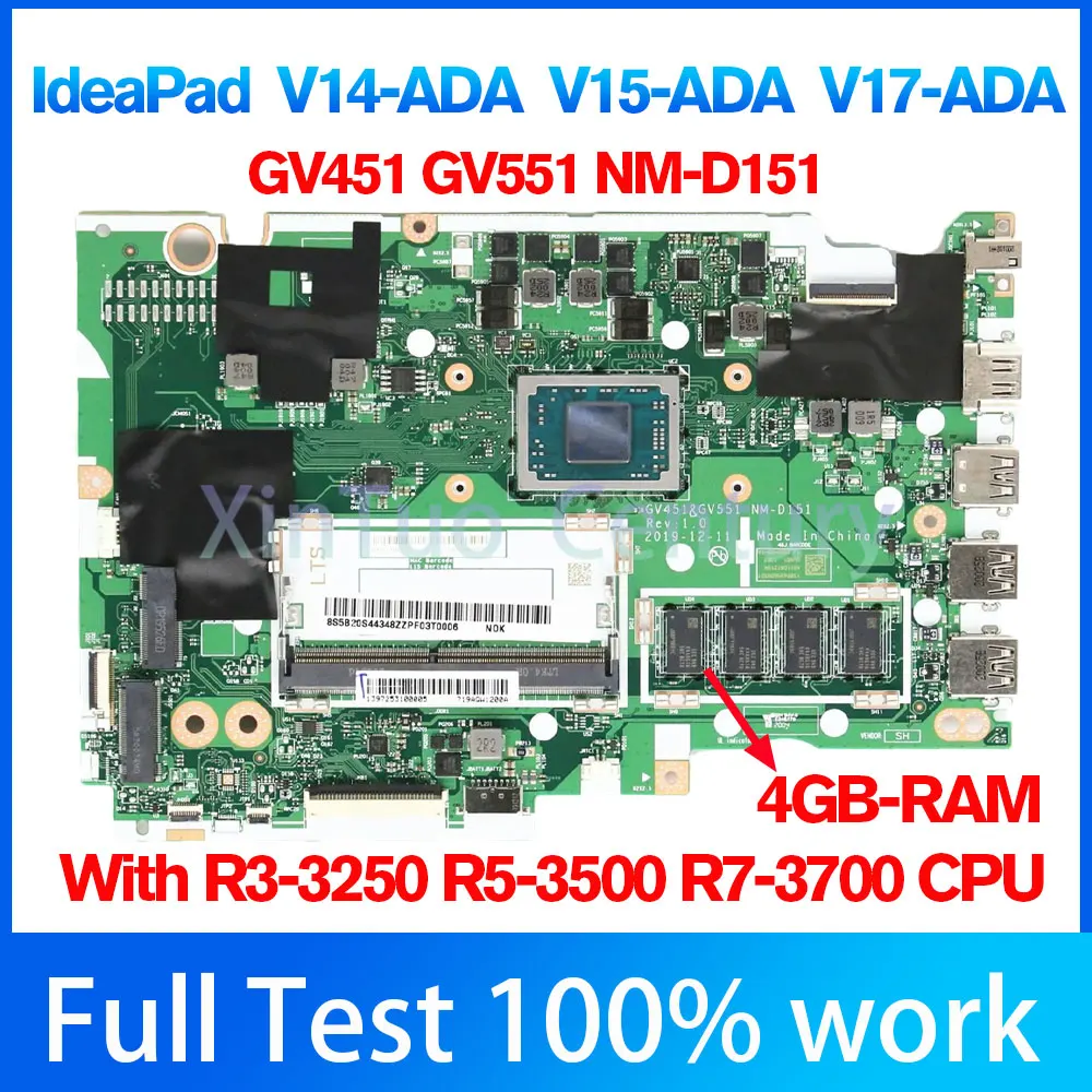 

GV451&GV551 NM-D151 For Lenovo V14-ADA V15-ADA V17-ADA05 Laptop Motherboard With R3-3250 R5-3500 R7-3700 CPU 4GB-RAM 100% Test