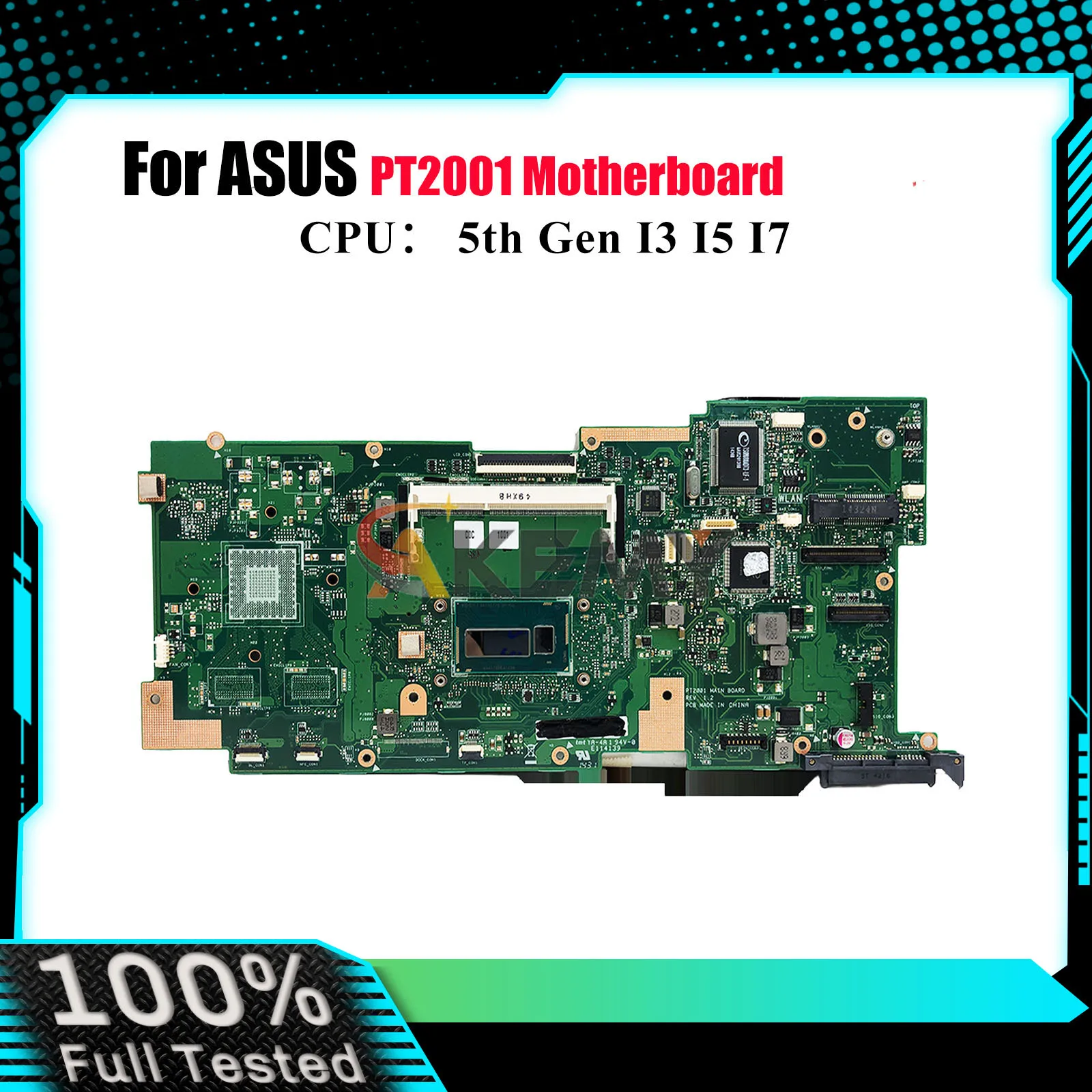 

PT2001 Laptop Motherboard For ASUS PT2001 PT2001 Notebook Mainboard With I3 I5 I7 CPU 100% tests OK fast shipping High quality