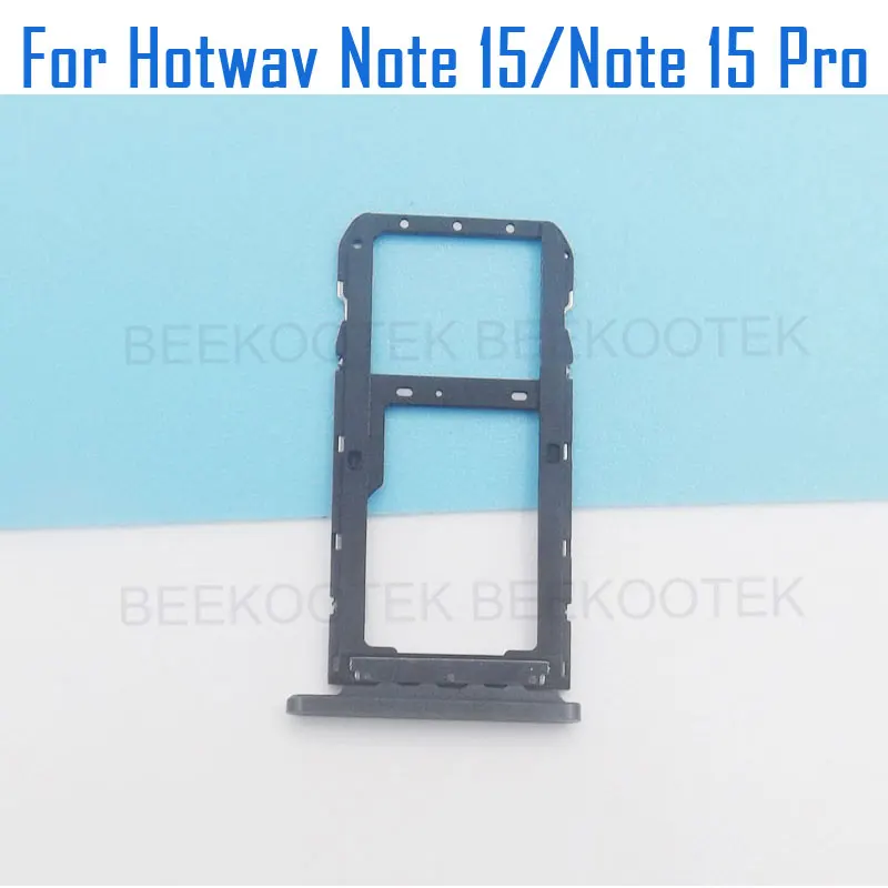 New Original HOTWAV Note 15 Note 15 Pro SIM Card Cell Phone SIM Card Tray Slot Holder Adapter For HOTWAV Note 15 Pro Smart Phone