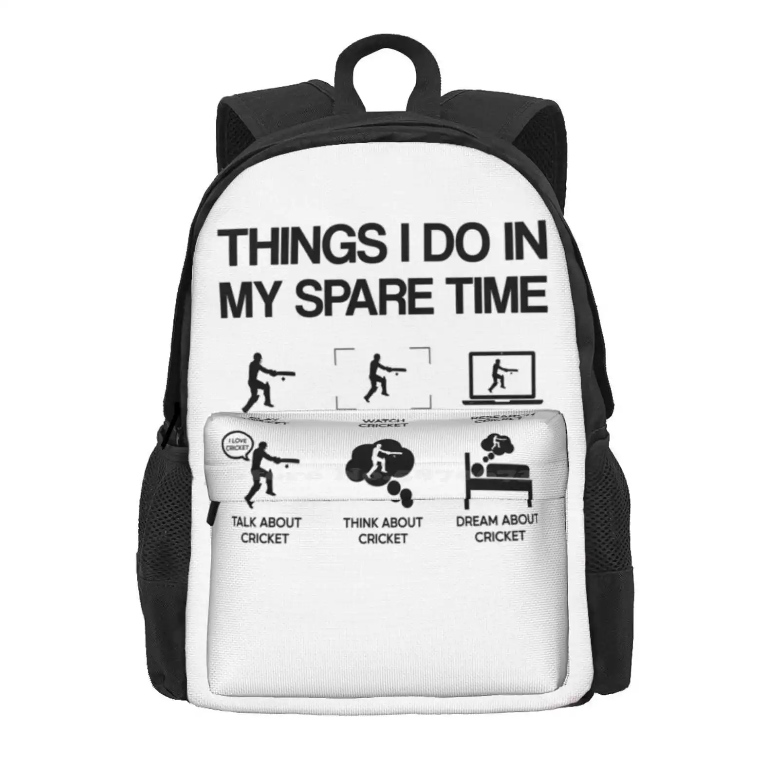 Things I Do In My Spare Time Cricket Hot Sale Schoolbag Backpack Fashion Bags Things I Do In My Spare Time Cricket Cricket Bat