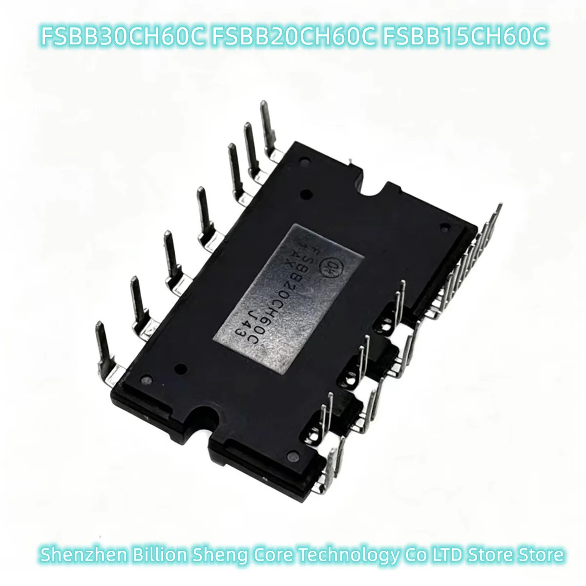 

FSBB30CH60C, FSBB20CH60C, FSBB15CH60C - 100% original and brand-new integrated circuit IPM modules