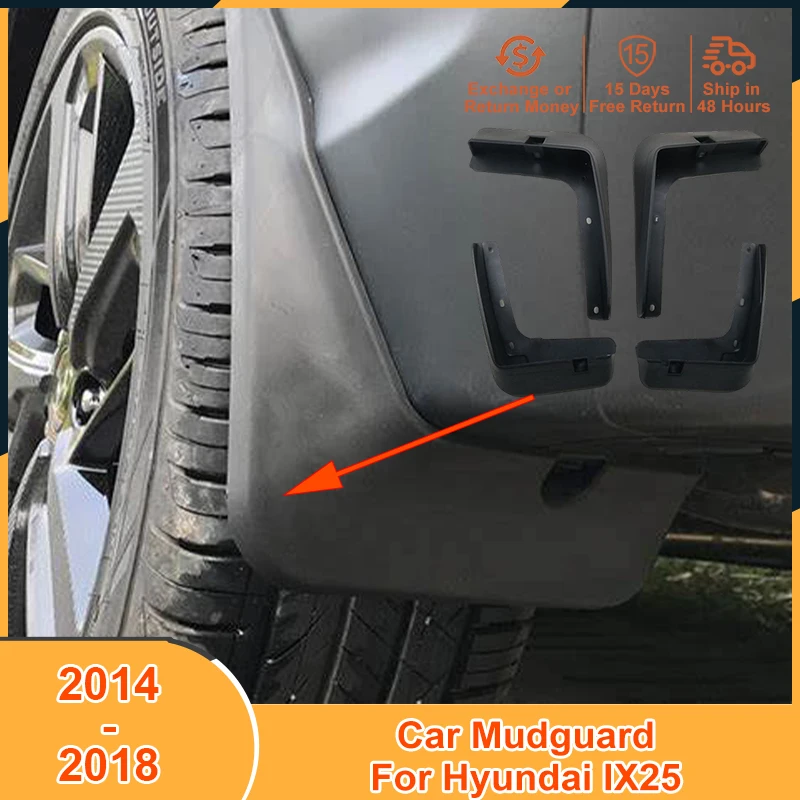 

2014-2018 Car Mudguard for Hyundai Ix25 2014 2015 2016 2017 2018 Accessories Mudflaps Mud Flaps Protector Splash Guards Fender