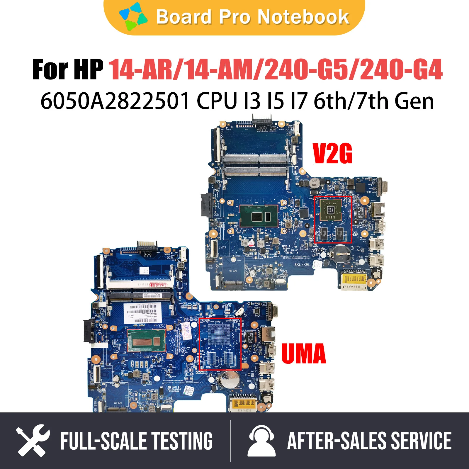 

6050A2822501 Mainboard For HP Pavillion 14-AM 14-AR 14-AC 240 G5 Laptop Motherboard With I3 I5 I7 5th-6th Gen CPU V2G