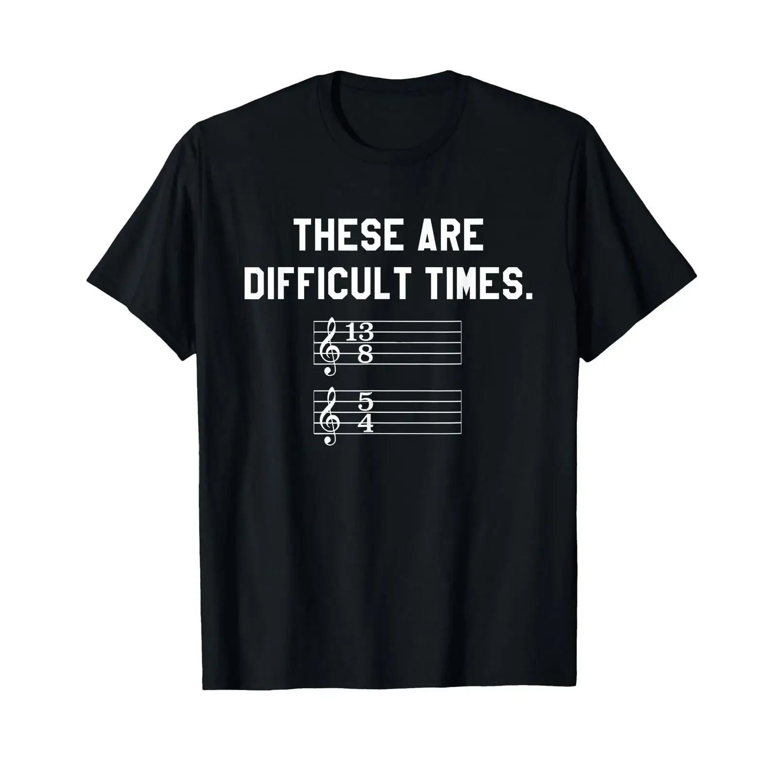 These are difficult times T shirt Funny music shirts vintage Washed graphic Stylish Slightly Versatile Comfortable Casual Soft