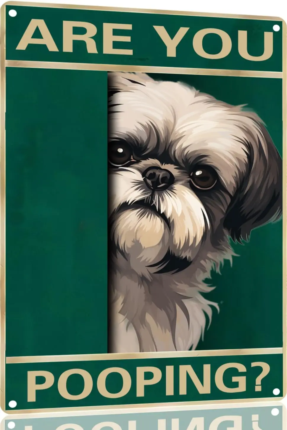 Shih Tzu Vintage Metal Tin Sign Are You Pooping Sign Bathroom Funny Art Poster Decoration Toilet Cave Bar Home Bathroom Wall Dec