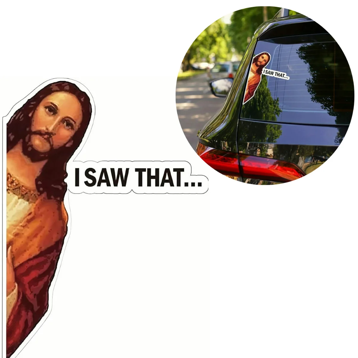 

Jesus I Saw That Car Sticker Funny Window Bumper Door Stickers Jesus DIY Truck Body Vinyl Decals Auto Accessories
