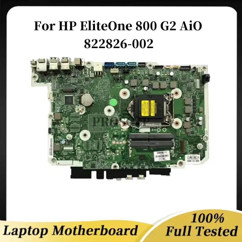 

Used For HP EliteOne 800 G2 AiO Motherboard 822826-002 822826-602 798964-002 UMA Q270 1151 6th 7th DDR4 100% Tested Fast Ship