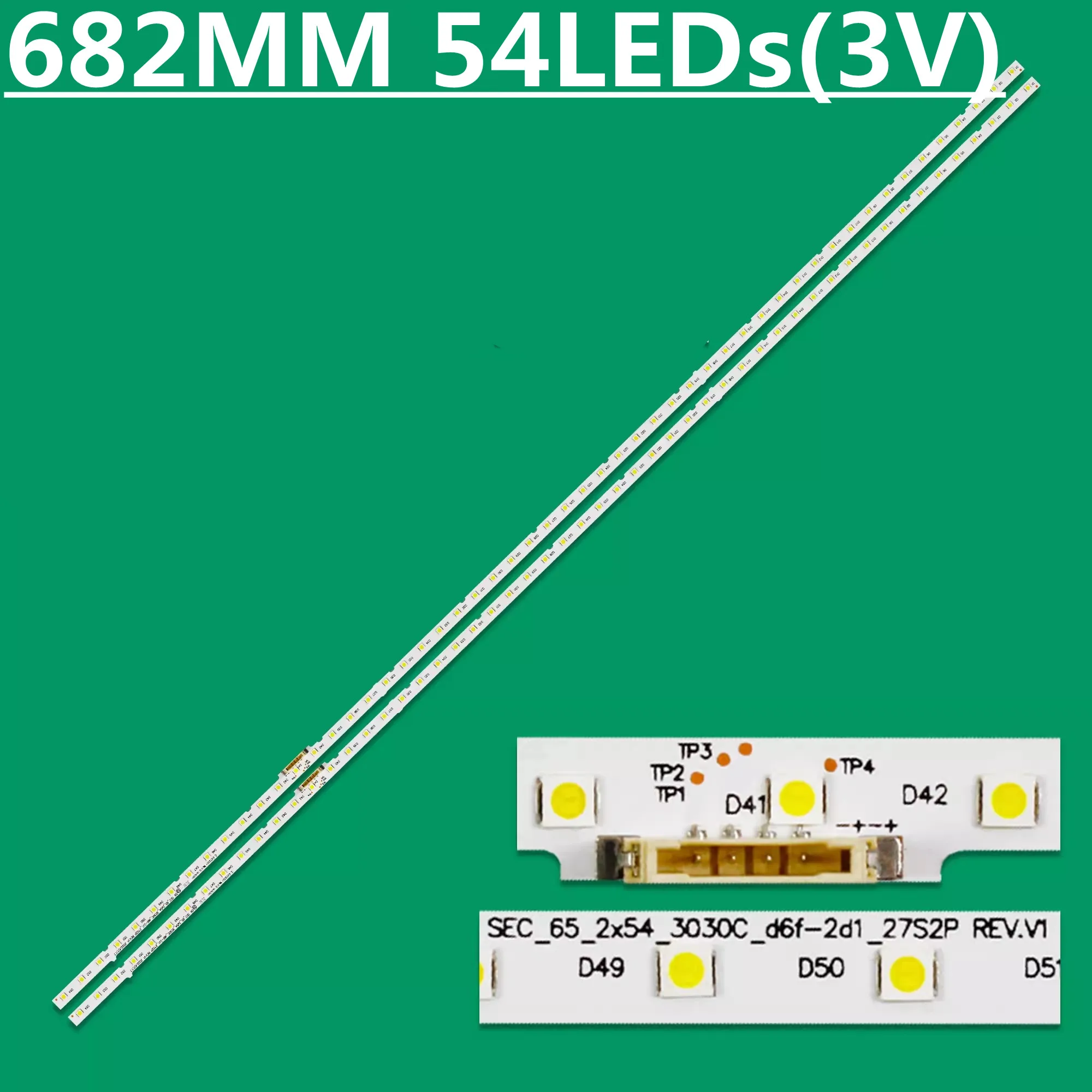 

681mm LED Backlight Strip 54leds for BN96-44814A SEC 65 2x54 3030C UN65MU6290 UN65MU6290VXZA CY-NM065HGXV1H