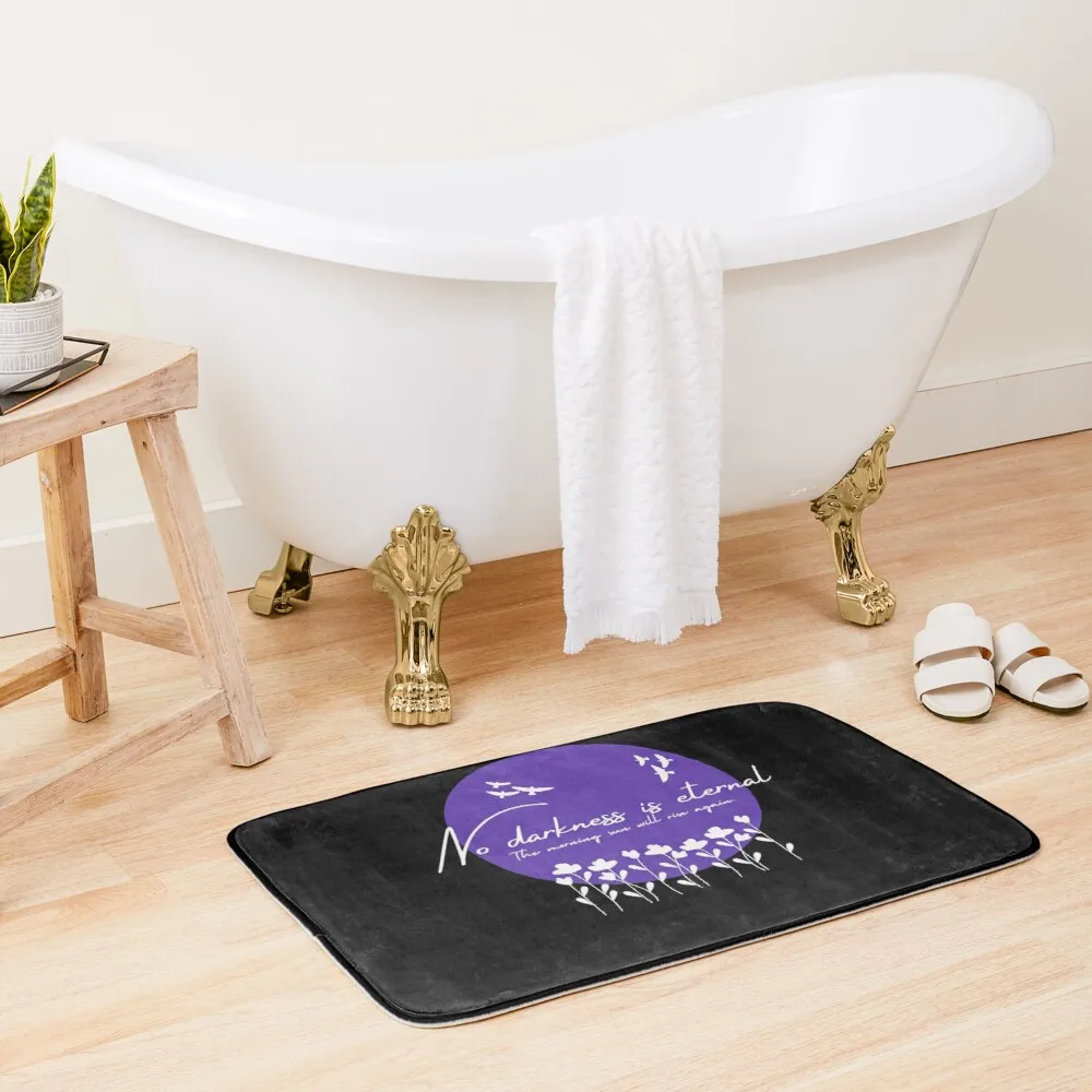 

No darkness is eternal - Spring day Bath Mat Bath Tub Accessories