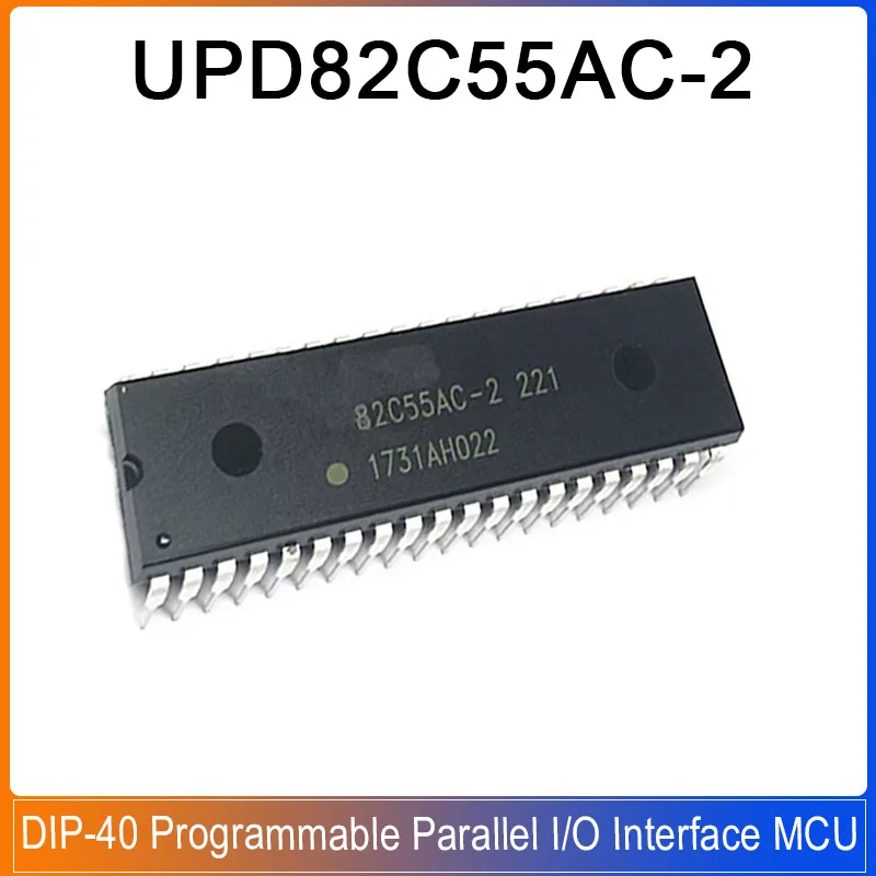 1-5PCS UPD82C55AC-2 -2 DIP-40 D8255AC D8255 Programmable Parallel I/O Interface MCU Microcomputer Interface Chip