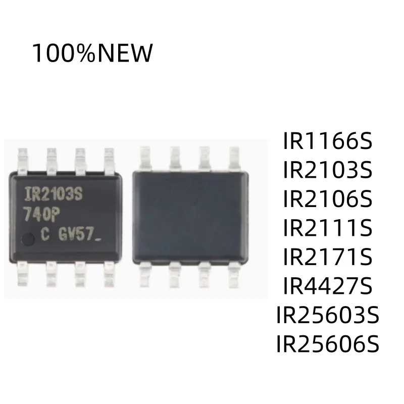 (10Pcs) 100% New Ir1166S Ir2103S Ir2106S Ir2111S Ir2171S Ir4427S Ir25603S Ir25606S Strpbf Sop-8 Driver Chip Ic