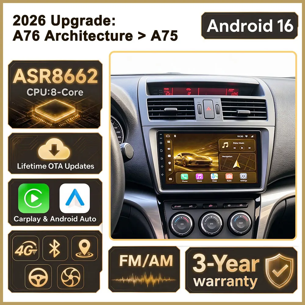 Cortex-A76 Octa-Core Android 16 Car DVD For Mazda 6 GH 2008 - 2012 Car Radio GPS Multimedia Player Auto Radio Touch Screen Wifi