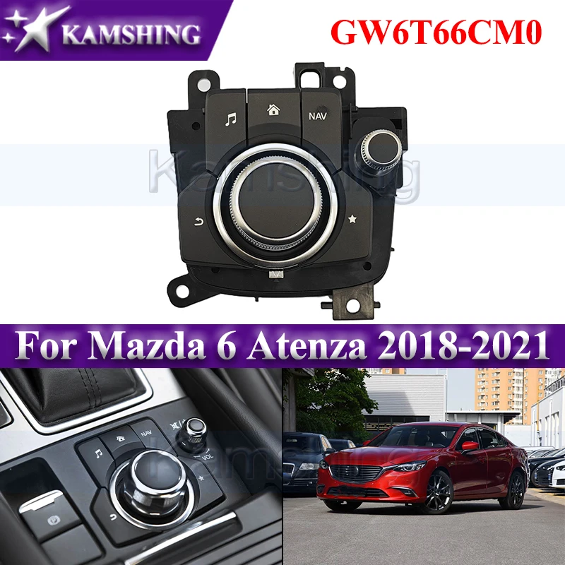 GW6T66CM0 Center Console B Button For Mazda 6 Atenza 2018-2021 Navigation Radio Switch Multimedia Switch Central Control Knob