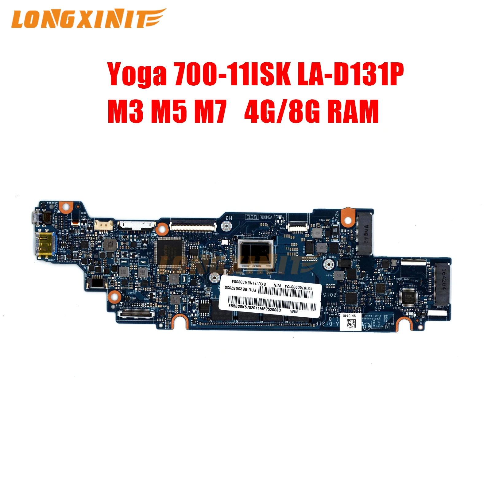 

LA-D131P For Lenovo Yoga 700-11ISK Laptop motherboard With. CPU M3 M5 M7. RAM 8GB