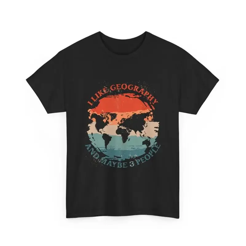 T-shirt Géographe introverti : J'aime la géographie et peut-être 3 personnes
