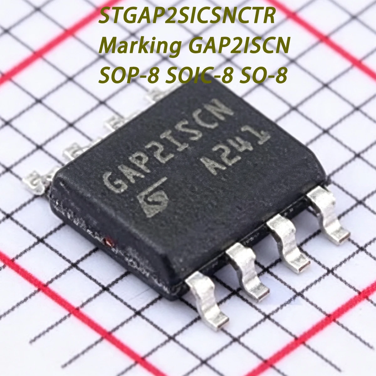2PCS STGAP2SICSNCTR Marking GAP2ISCN SOP-8 SOIC-8 SO-8 NEW Original Galvanically isolated 4 A single gate driver GAP2ISCN
